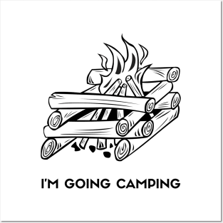 I'm going camping Posters and Art